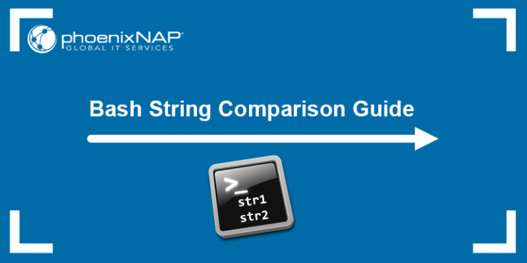 Bash Comparison Guide: Master String & Numeric Tests