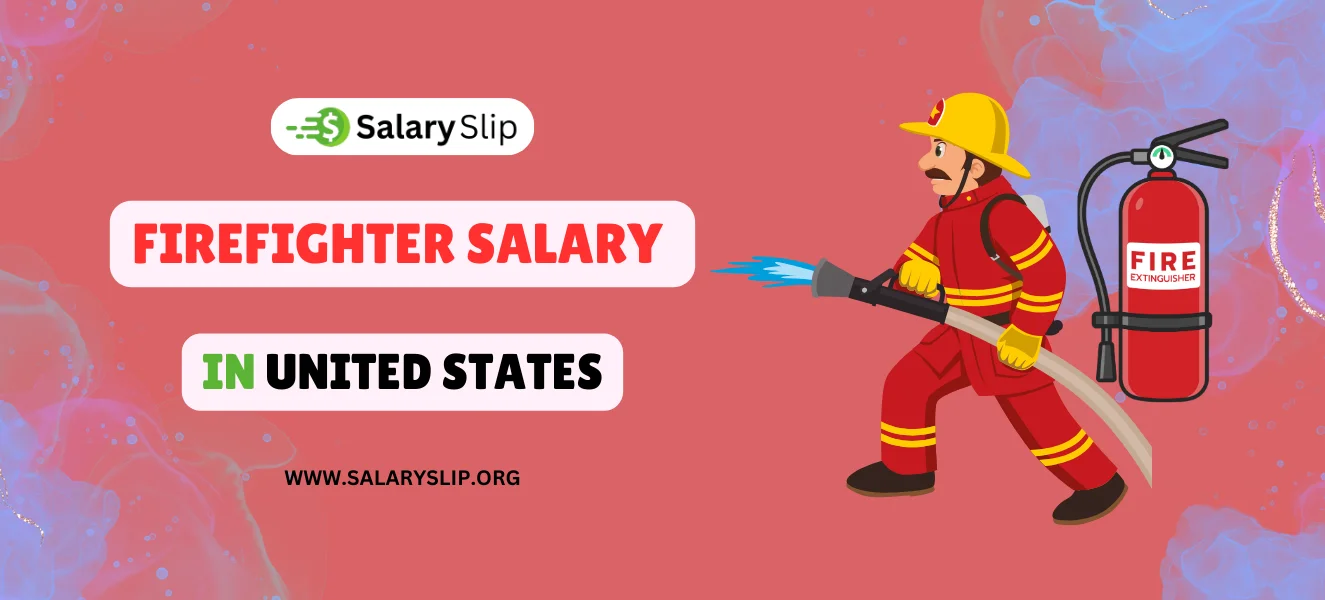 Firefighter Salary In The United States In 2024 Job Profile Firefighter Salary In The United States In 2024 Job Profile