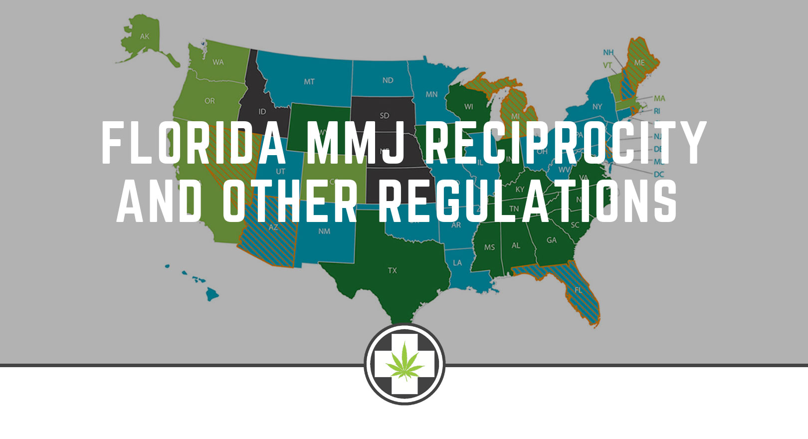 Florida Mmj Card Reciprocity Which U S States Accept Fl Issued Cards Florida Mmj Card Reciprocity Which U S States Accept Fl Issued Cards