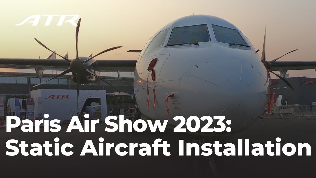 Paris Air Show 2023 Static Aircraft Installation Youtube Paris Air Show 2023 Static Aircraft Installation Youtube