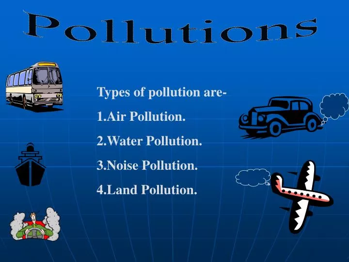 Section 1 What Causes Air Pollution Ppt Download Section 1 What Causes Air Pollution Ppt Download