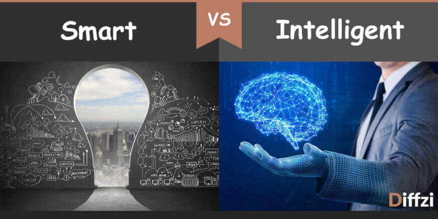 Smart vs Intelligent: Understanding the Key Differences Smart vs Intelligent: Understanding the Key Differences