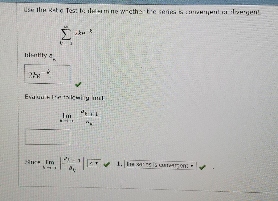 Solved Use The Ratio Test To Determine Whether The Series Is Chegg Com Solved Use The Ratio Test To Determine Whether The Series Is Chegg Com