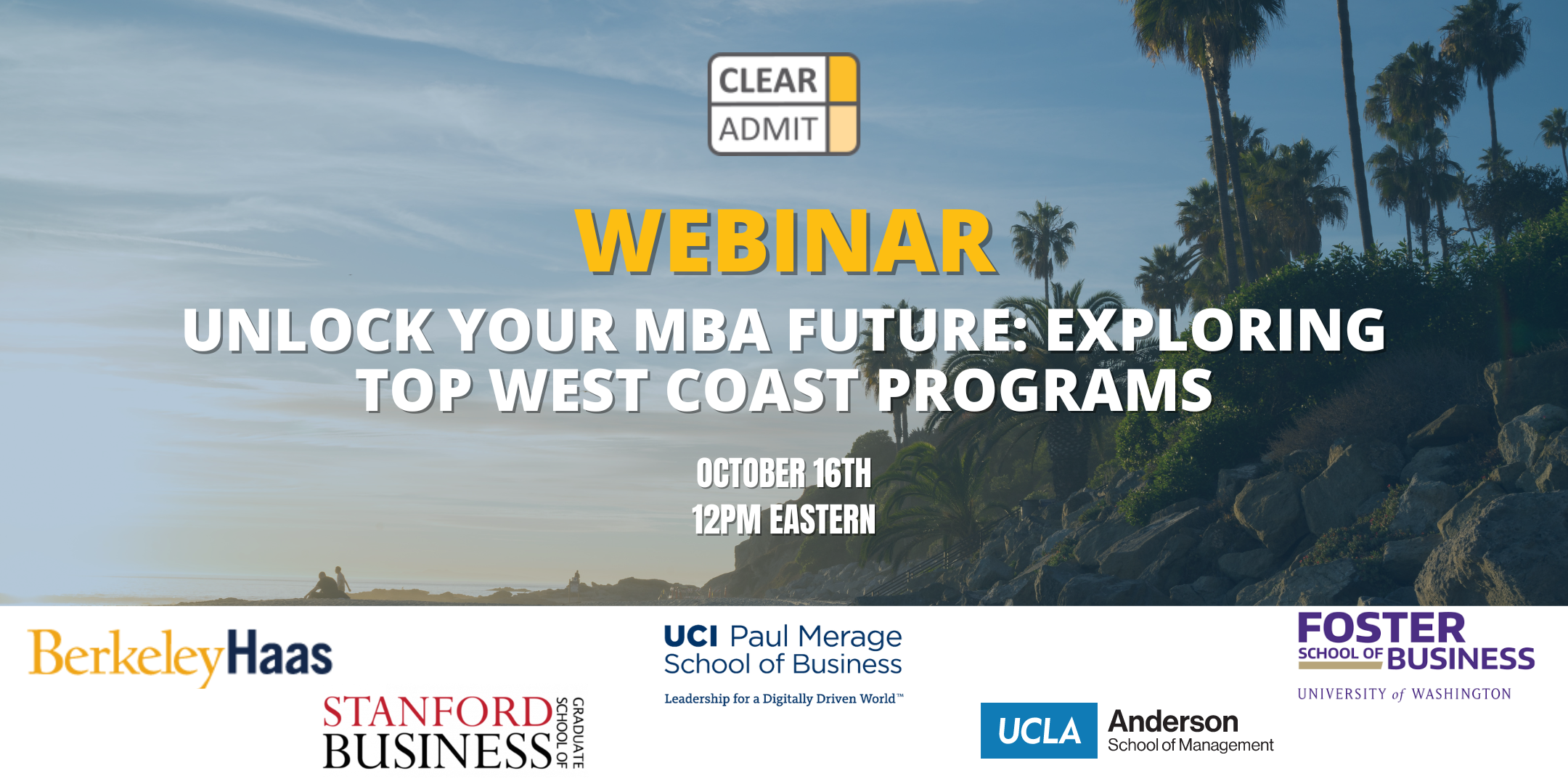 Webinar Unlock Your Mba Future Exploring Top West Coast Mba Programs Webinar Unlock Your Mba Future Exploring Top West Coast Mba Programs